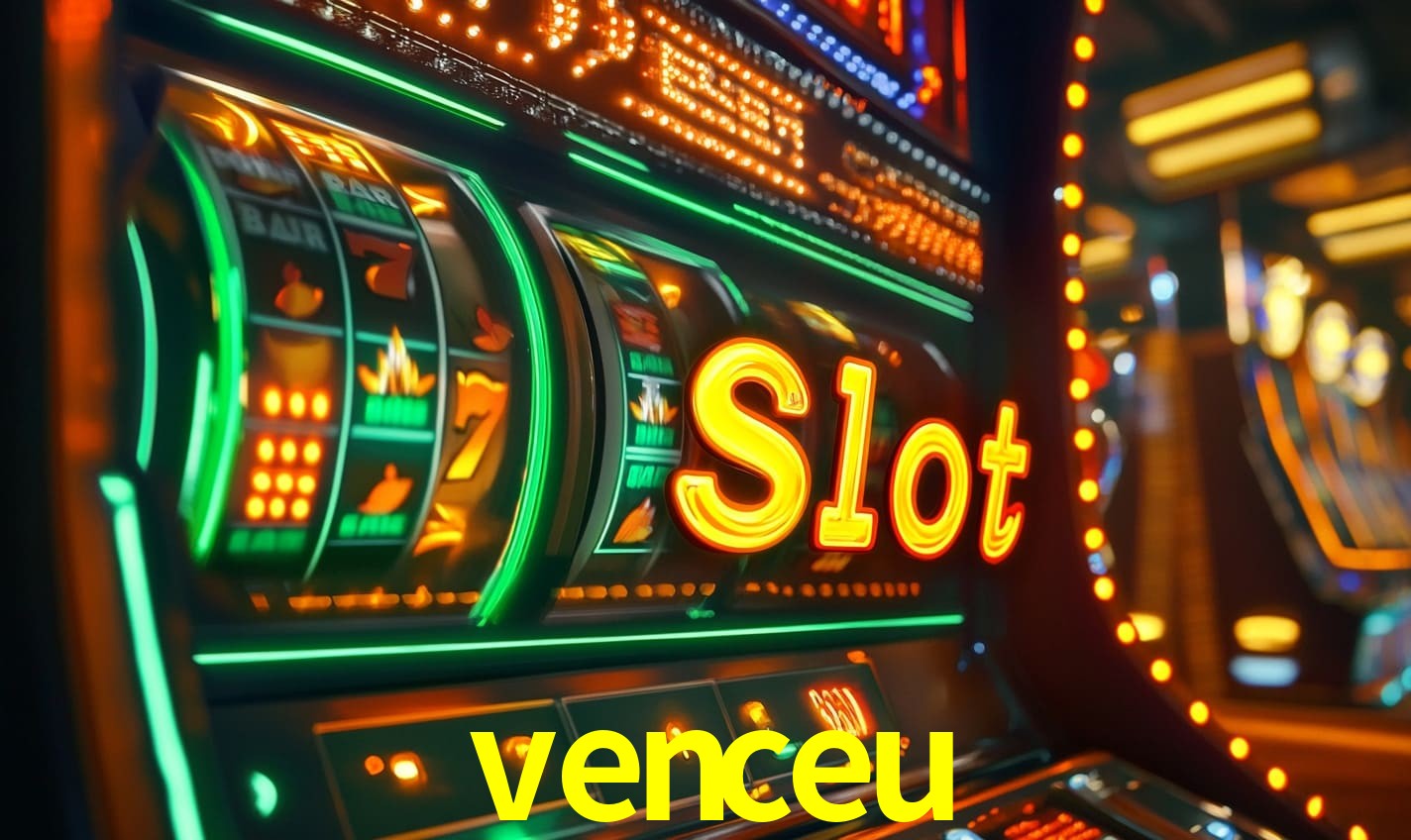 VENCEU